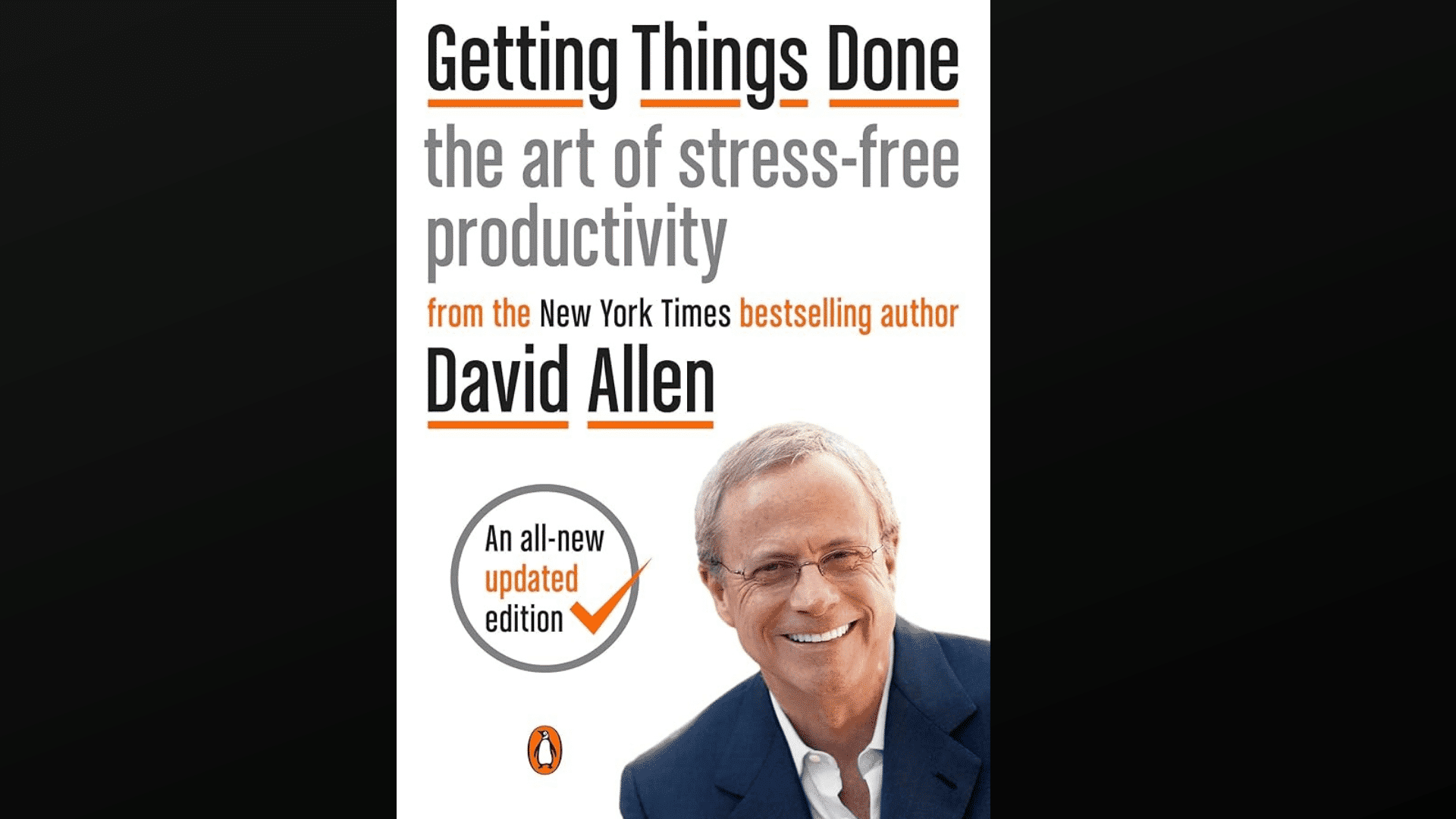 Getting Things Done book by David Allen showing how to organize your life with a photo of the smiling author on white