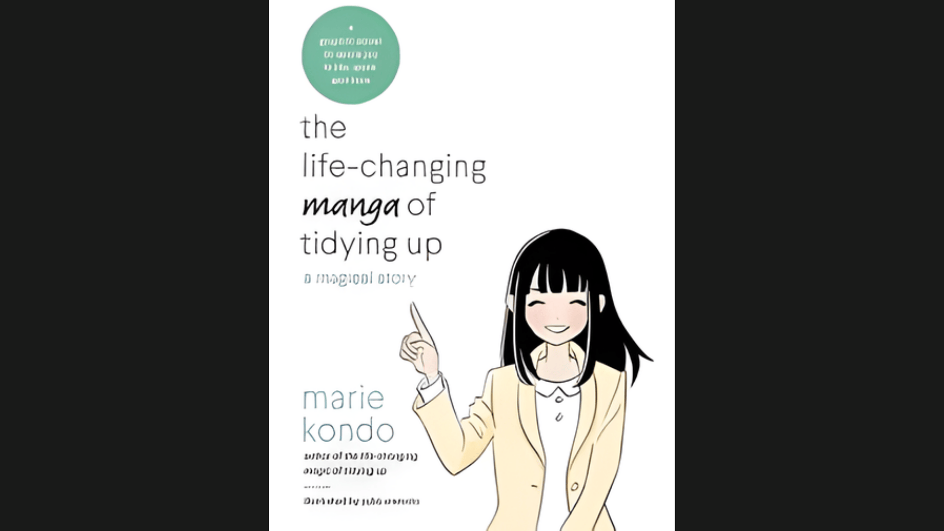 Marie Kondo book cover for the life changing manga of tidying up shows how to organize your life with a cute illustration